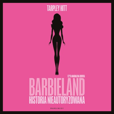 Barbieland – okładka książki, autor Tarpley Hitt