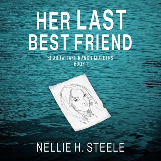 Her Last Best Friend – omslag till ljudboken av Nellie H. Steele