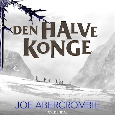 Det splintrede hav 1 - Den halve konge – omslag til lydbogen af Joe Abercrombie