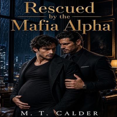 Rescued by the Mafia Alpha