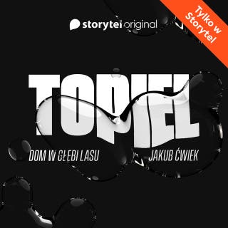 Topiel: Dom w głębi lasu – okładka audiobooka, autor Jakub Ćwiek.