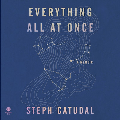 Everything All at Once – okładka audiobooka, autor Stephanie Catudal