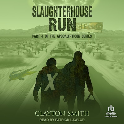 Slaughterhouse Run – omslag til lydbogen af Clayton Smith