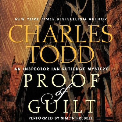 Proof of Guilt – omslag til lydbogen af Charles Todd