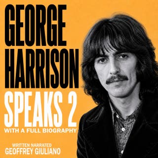 George Harrison Speaks 2: With A Full Biography