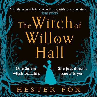 The Witch Of Willow Hall