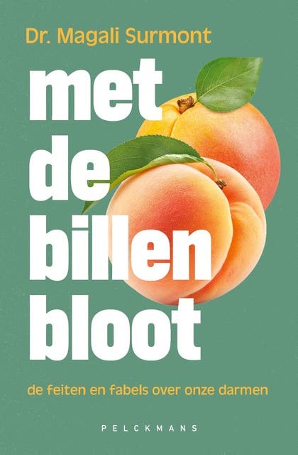 Met de billen bloot: De feiten en fabels over onze darmen – omslag van het luisterboek van Magali Surmont