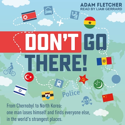 Don’t Go There – omslag til lydbogen af Adam Fletcher