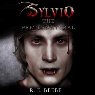 Sylvio: The Preternatural – omslag till ljudboken av R.E. Beebe