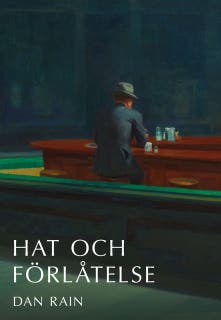 Hat och förlåtelse – omslag till ljudboken av Dan Rain
