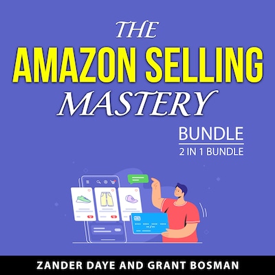 The Amazon Selling Mastery Bundle, 2 in 1 Bundle