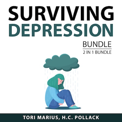 Surviving Depression Bundle, 2 in 1 Bundle: Suffer Strong and Undoing Depression