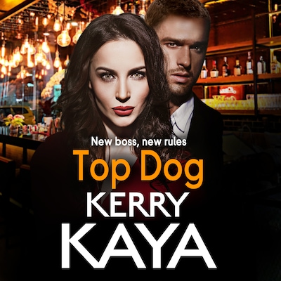 Top Dog - Carter Brothers - An unforgettable, gripping gangland crime thriller from Kerry Kaya, Book 2 (Unabridged) – omslag til lydbogen af Kerry Kaya