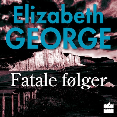 Fatale følger – omslag til lydbogen af Elizabeth George
