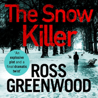The Snow Killer - The DI Barton Series, Book 1 (Unabridged)