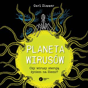 Planeta wirusów – okładka audiobooka, autor Carl Zimmer