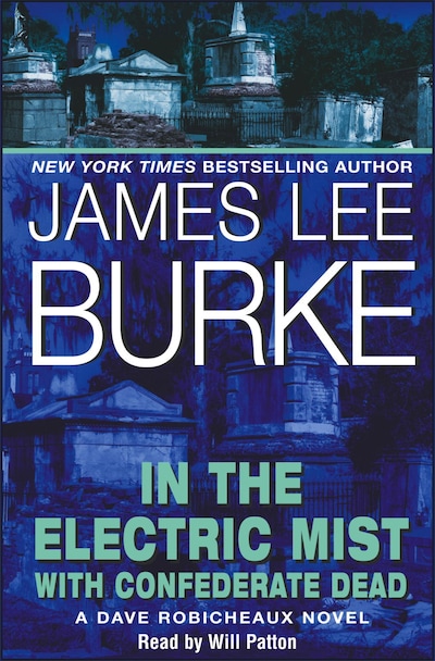 In the Electric Mist With Confederate Dead