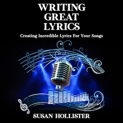 Writing Great Lyrics – omslag til lydbogen af Susan Hollister