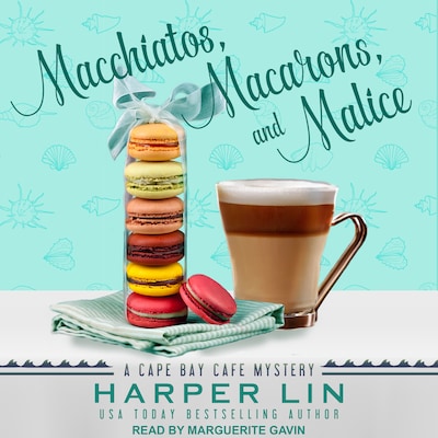 Macchiatos, Macarons, and Malice – omslag til lydbogen af Harper Lin