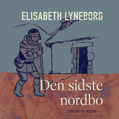 Den sidste nordbo – omslag til lydbogen af Elisabeth Lyneborg
