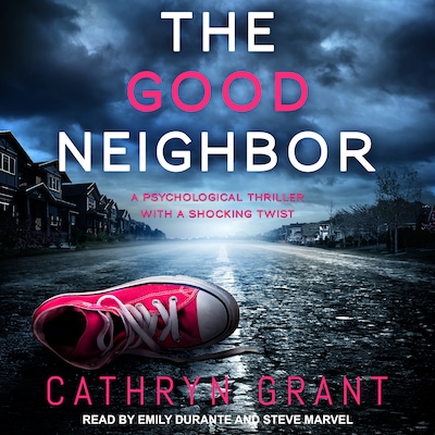 The Good Neighbor – omslag til lydbogen af Cathryn Grant