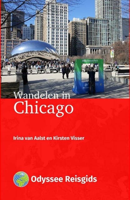 Wandelen in Chicago – omslag van het luisterboek van Irina van Aalst,Kirsten Visser