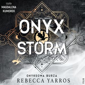 Onyx storm. Onyksowa burza. Empireum. Tom 3 – okładka audiobooka, autor Rebecca Yarros
