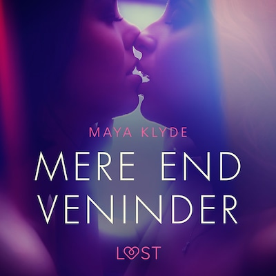 Mere end veninder – omslag til lydbogen af Maya Klyde