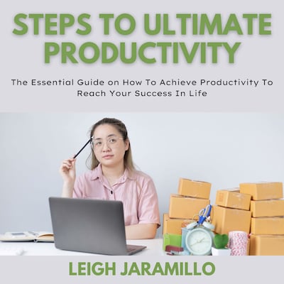 Steps to Ultimate Productivity