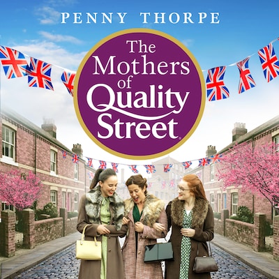 The Mothers of Quality Street