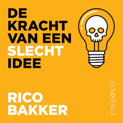 De kracht van een slecht idee