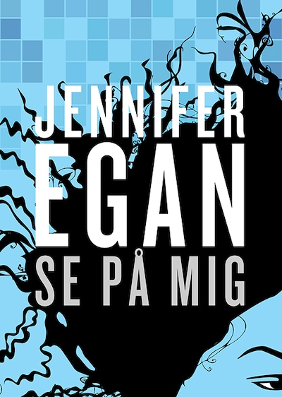 Se på mig – omslag til lydbogen af Jennifer Egan