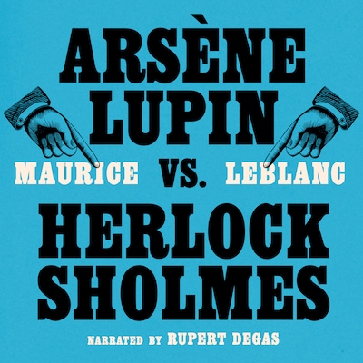 Arsène Lupin vs. Herlock Sholmes – omslag til lydbogen af Maurice Leblanc