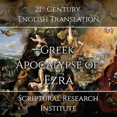 Greek Apocalypse of Ezra – omslag til lydbogen af Scriptural Research Institute