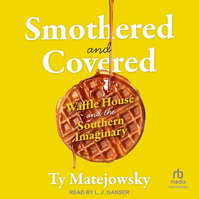Smothered and Covered – omslag til lydbogen af Ty Matejowsky