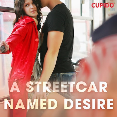 A Streetcar Named Desire – omslag til lydbogen af Cupido And Others