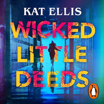 Wicked Little Deeds – omslag til lydbogen af Kat Ellis