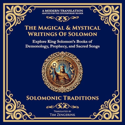 The Magical & Mystical Writings of Solomon – omslag til lydbogen af Tim Zengerink, Various Ancient Writers