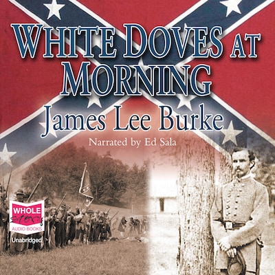 White Doves at Morning – omslag til lydbogen af James Lee Burke