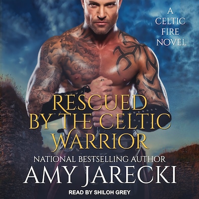 Rescued By The Celtic Warrior – omslag til lydbogen af Amy Jarecki