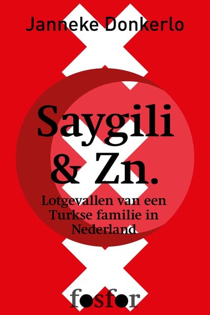 Saygili & Zn.: lotgevallen van een Turkse familie in Nederland – omslag van het luisterboek van Janneke Donkerlo