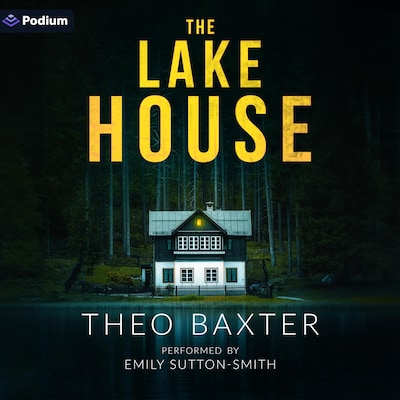 The Lake House – omslag til lydbogen af Theo Baxter