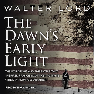 The Dawn's Early Light – omslag til lydbogen af Walter Lord