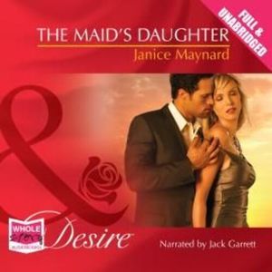 The Maid's Daughter – okładka audiobooka, autor Janice Maynard