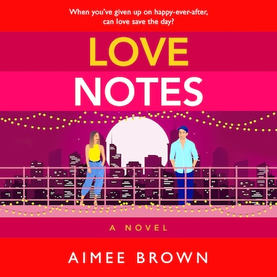 Love Notes (Unabridged) – omslag til lydbogen af Aimee Brown