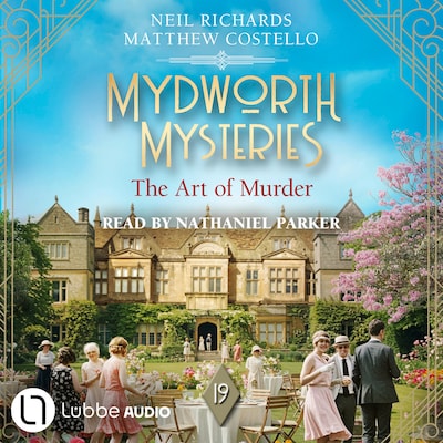 The Art of Murder - Mydworth Mysteries - A Cosy Historical Mystery Series, Episode 19 (Unabridged)