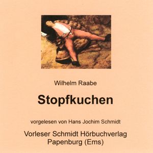 Stopfkuchen – okładka audiobooka, autor Wilhelm Raabe