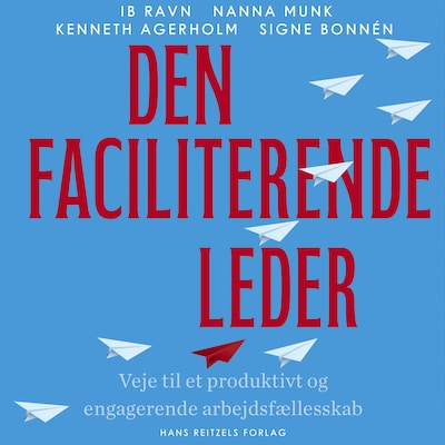 Den faciliterende leder – omslag til lydbogen af Ib Ravn, Nanna Munk, Kenneth Agerholm