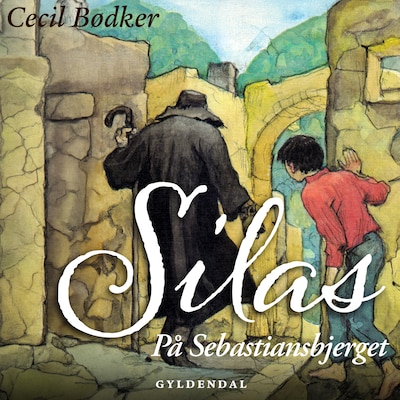 Silas 5 - Silas på Sebastiansbjerget – omslag til lydbogen af Cecil Bødker