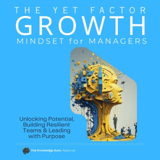 The YET Factor: Growth Mindset for Managers: Leader’s Guide to Developing People, Building Culture, and Leading with Purpose – omslag till ljudboken av Clement Pereira